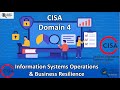 CISA Domain 4: Information Systems Operations & Business Resilience