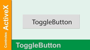 Controles ActiveX | ToggleButton | Características Principales