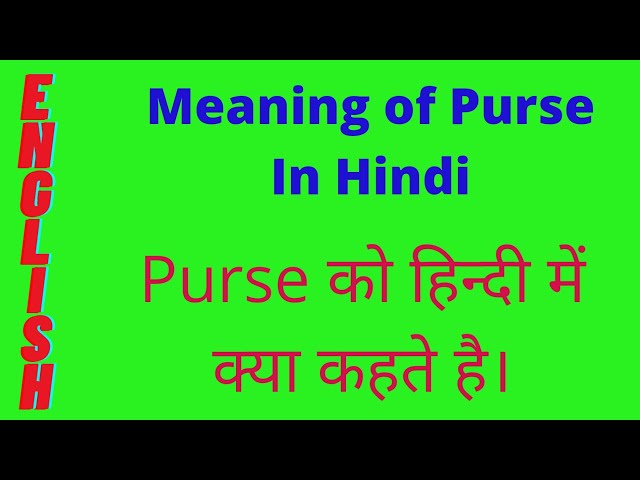 purse noun - Definition, pictures, pronunciation and usage notes | Oxford  Advanced Learner's Dictionary at OxfordLearnersDictionaries.com