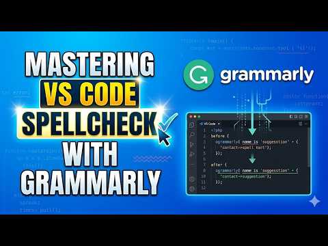 How to Use Grammarly Spellcheck in VS Code | Flawless Code & Text Editing