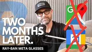 Ray-Ban Meta Smart Glasses: 2 Months Later