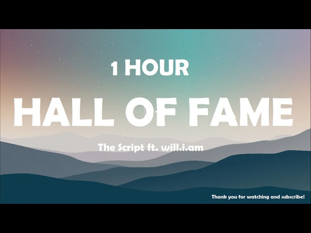 The Script - Hall of Fame ft. will.i.am ( 1 Hour ) class=