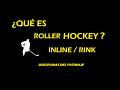 Disciplinas del patinaje: Roller Hockey