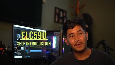 ELC590 : SELF INTRODUCTION ( ICE BREAKING SPEECH 1 )