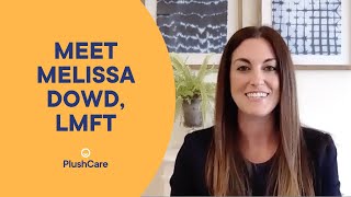 Welcome to PlushCare Online Therapy with Melissa Dowd, MS, LMFT screenshot 4