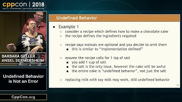 CppCon 2018: Barbara Geller & Ansel Sermersheim “Undefined Behavior is Not an Error”