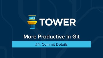 More Productive in Git #4: Commit Details