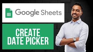 How to Create Calendar Date Picker in Google Sheets | Select Dates