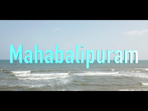 Mahabalipuram Cinematic Travel Video | Places to Visit in Mahabalipuram
