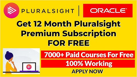 Get Access to ORACLE Free Certification Courses | Get 12 Month Pluralsight Premium Subscription Free