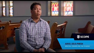 Adriel Solis Pineda's Story | Biblical Counseling, MA | Seminary Degree from SCOPE