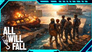 ALL WILL FALL Scenario 1 - Fresh Start We HAD a boat... | Let's Play ALL WILL FALL Gameplay