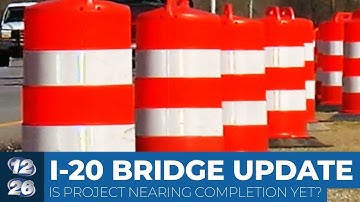 Is I-20 bridge project nearly done yet at state line?