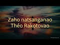 zaho natsanganao Théo Rakotovao karaoke (instrumental)