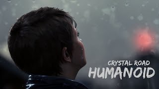 H V M Λ N ❍ † D - Crystal Road(Detroit Become Human)FAH Премьера 2021"WHITE START"