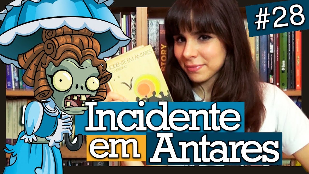 INCIDENTE EM ANTARES, DE ERICO VERISSIMO (#28) - YouTube