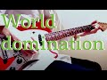 World domination - 和楽器バンド【guitar solo】