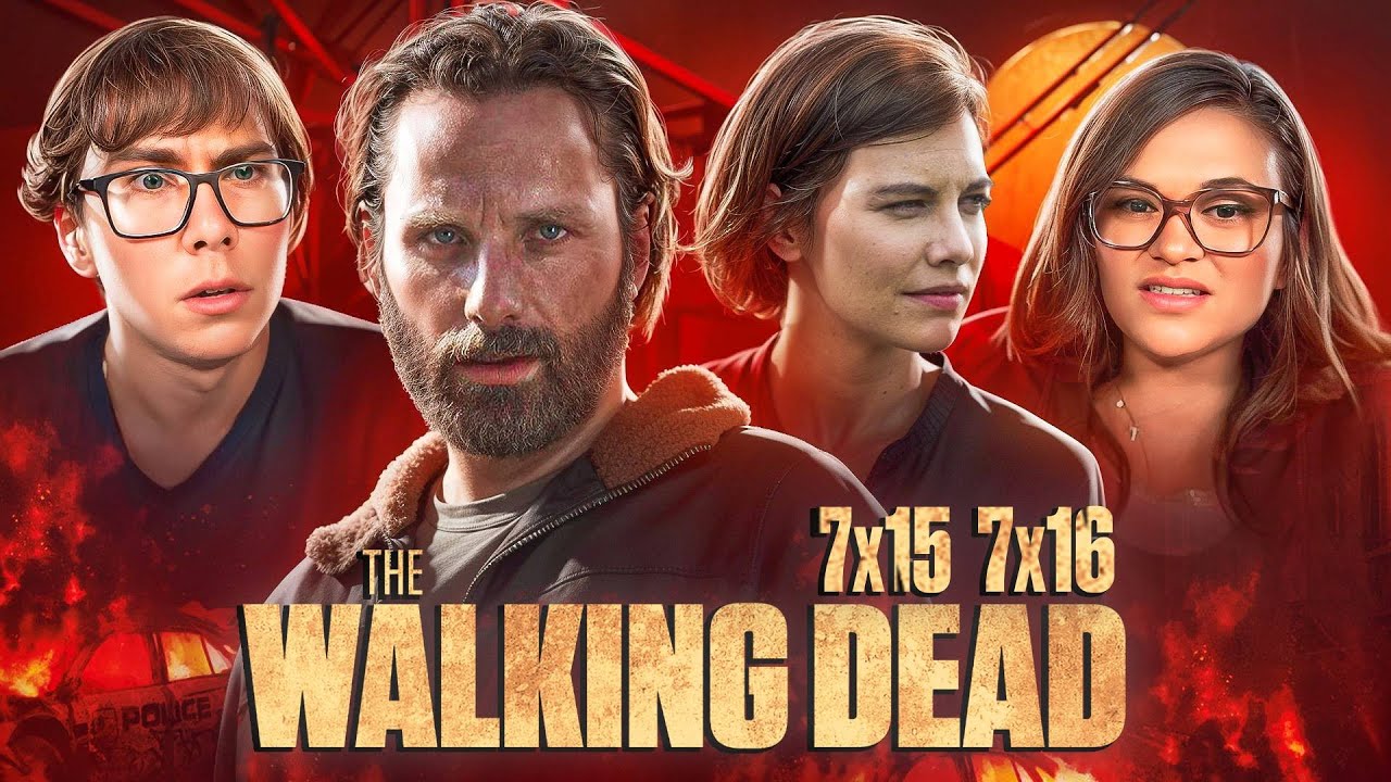 The Walking Dead 7x15 & 7x16 Reaction | Season 7 Finale |First Time Watching|