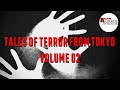 Tales of terror from tokyo vol 2