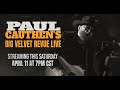 Paul Cauthen | Big Velvet Revue Episode I &quot;Country Coming Down&quot;