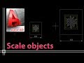 Autocad 2019 - Scale objects (full tutorial)