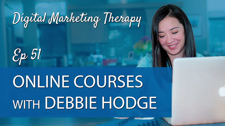 Online Courses with Debbie Hodge | EP 51