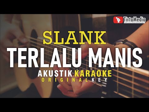 terlalu manis -