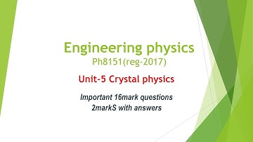 Engineering physics/PH8151 reg-2017/Unit-5 crystal physics/imp16 mark questions/2marks with answer
