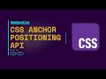 CSS Anchor Positioning API | Position any element to any element without JavaScript #moderncss