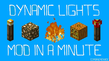 Mod in a Minute: Dynamic Lights (Minecraft)