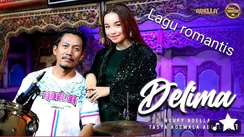 DELIMA - Tasya Rosmala Adella Ft.Nophie Adella - OM ADELLA
