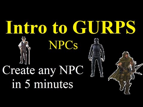 Learning GURPS: NPCs