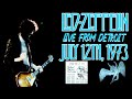 Led Zeppelin - Live in Detroit, MI (July 12th, 1973) - UPGRADE/BEST SOUND
