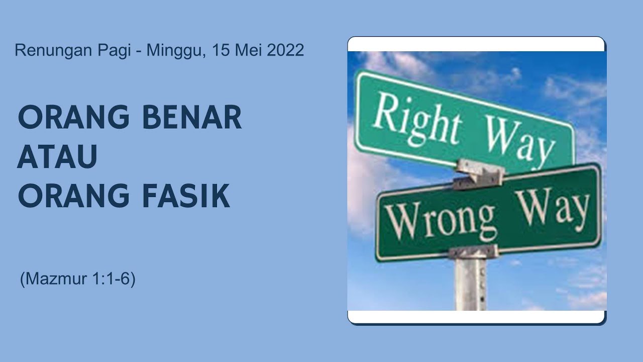 Fasik ORANG BENAR ATAU ORANG FASIK - YouTube