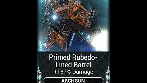 Introducing Primed Rubedo Lined Barrel (Warframe)
