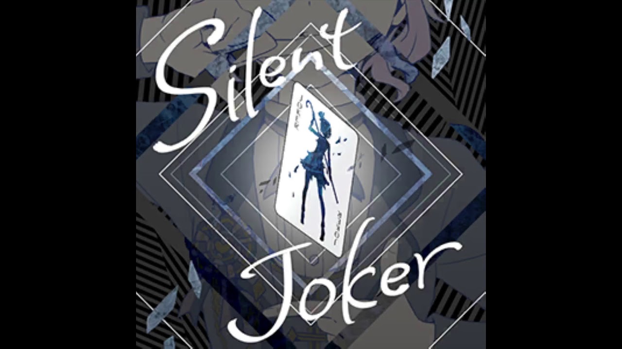 Silent Joker(Off Vocal Ver.)