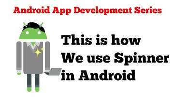 #2 Android form components tutorial series - 4 - how to use Spinner