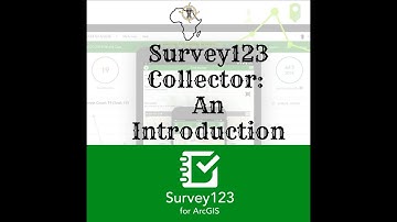 ArcGIS Survey123 -  An Introduction