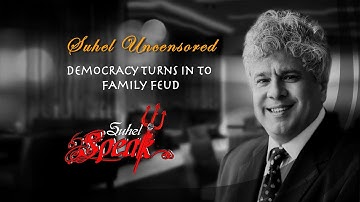 Suhel Seth || Democracy Turns In To Family Feud
