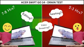 Acer swift go 14 OLED | Battery Drain Test | Heating Issue |#acer #acerswift #batterybackup