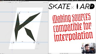 Variable font design: making sources compatible for interpolation (Part 1: the RoboFont way)