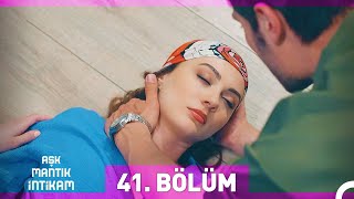 Aşk Mantık İntikam 41. Bölüm