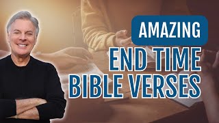 Amazing End Times Bible Verses Most People Miss