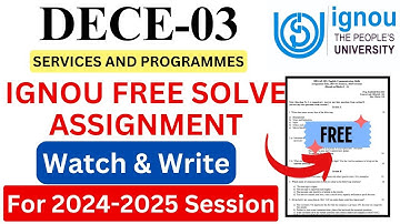 IGNOU DECE-03 Solve Assignment 2024-2025 Download | IGNOU Free Assignment Download 2025 | #ignou