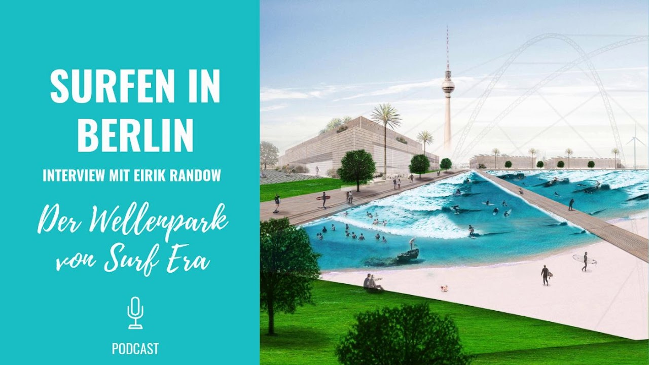 Surfen in Berlin - Der Wellenpark von Surf Era