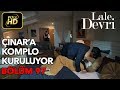 Lale Devri 97. Bölüm / Full HD (Tek Parça) - Çınar'a Komplo Kuruluyor