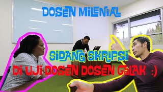 Dosen Milenial | Sidang Skripsi Ganti Total Judul Skripsi