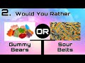 Would You Rather? Sweets Edition
