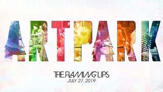 The Flaming Lips - Live at the Artpark Amphitheater in Lewiston, NY (July 27, 2019)