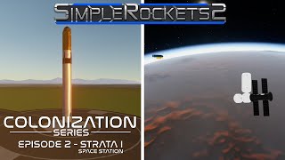 Famous SimpleRockets 2 - Colonization Series EP - STRATA I Space Station Net Worth